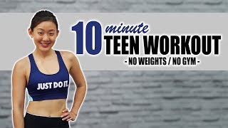 10Minute Workout for Teenagers  No Weights No Jumping  Joanna Soh [upl. by Ahsiakal352]