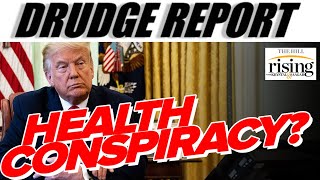 Krystal and Saagar Drudge TURNS On Trump With Health Conspiracy Theories [upl. by Nyrat]