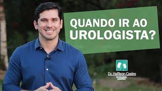 Quando ir ao Urologista [upl. by Ettevram720]