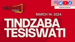 Tindzaba Tesiswati  14 MARCH 2024 [upl. by Nanci]