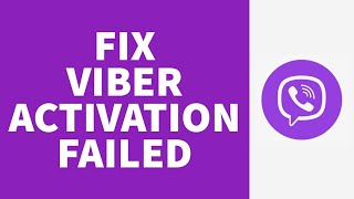 How To Fix Viber Activation Failed 2022 [upl. by Ettellocin333]