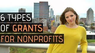 6 Types of Grants for Nonprofits and how to find them [upl. by Nahsyar784]