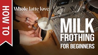 How To Milk Frothing for Beginners 5 Tips [upl. by Durwood]