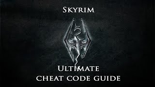 Skyrim  Ultimate Cheat Code Guide [upl. by Clementia294]