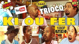 Ki ou fer  Trioco upload 2018 Full HD [upl. by Vitek]