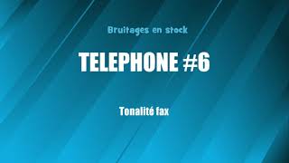 TELEPHONE 6 Tonalité fax bruitage gratuit [upl. by Nea]