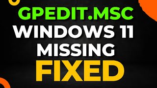 gpeditmsc Windows 11 Missing [upl. by Enairda]