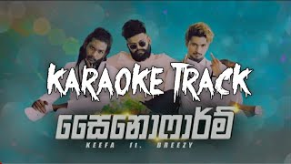 Sainopharm සෛනොෆාර්ම්  Karaoke Track  Breezy Lamba FT Keefa [upl. by Nwahsad263]