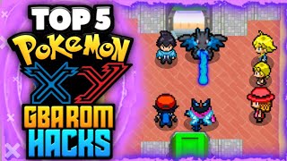 Top 5 Pokemon X And Y GBA ROM Hacks With Kalos Region Mega Evolutions Serena Ash Greninja 2021 [upl. by Romelda]