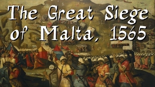 The Great Siege of Malta 1565 [upl. by Mehcanem853]