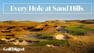 Every Hole at Sand Hills Golf Club  Golf Digest [upl. by Pownall906]