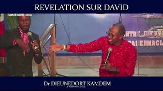 Revélation Sur David Dr Dieunedort Kamdem [upl. by Eneloj]