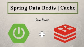 Spring Boot  Spring Data Redis as Cache  Cacheable  CacheEvict  CachePut  JavaTechie [upl. by Ilana]