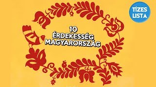 10 érdekesség amit valószínűleg nem tudtál Magyarországról  Országok 1 [upl. by Ilrahc]