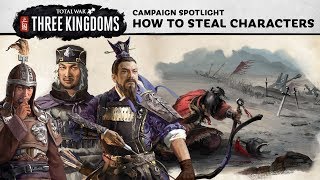 Total War THREE KINGDOMS  How To Steal Characters [upl. by Amsaj]