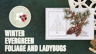 Spellbinders Winter Evergreen Foliage and Ladybugs by Susan TierneyCockburn HowTo [upl. by Ahsrats]