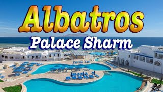 Albatros Palace Sharm 5 Hotel Sharm EL Sheikh Full Tour Egypt [upl. by Ashli]