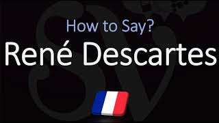 How to Pronounce René Descartes CORRECTLY French amp English Pronunciation [upl. by Yrogiarc]