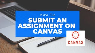 How to Submit an Assignment on Canvas [upl. by Leanora]