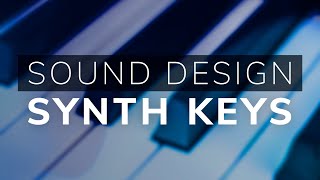 Synth Keys amp Lofi Piano  Sound Design Tutorial [upl. by Heller]